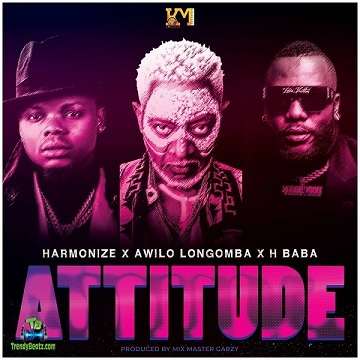 Awilo Longomba - Attitude ft Harmonize, H Baba
